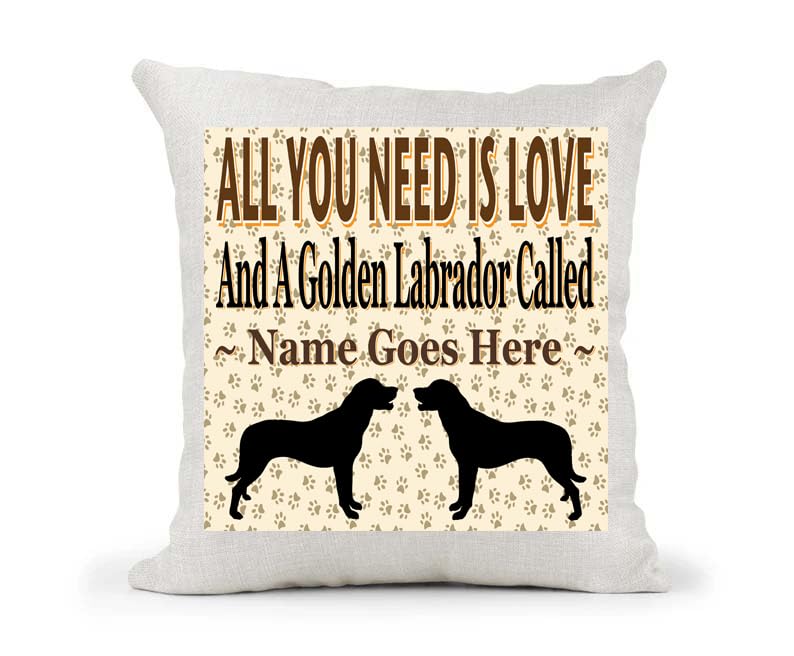 All You Need Is Love And A Personalised Golden Labrador Country Canvas Cushion Cover Gift