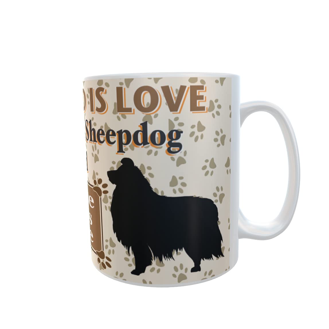 All You Need is Love and a Shetland Sheepdog Dog Personalised Mug Gift