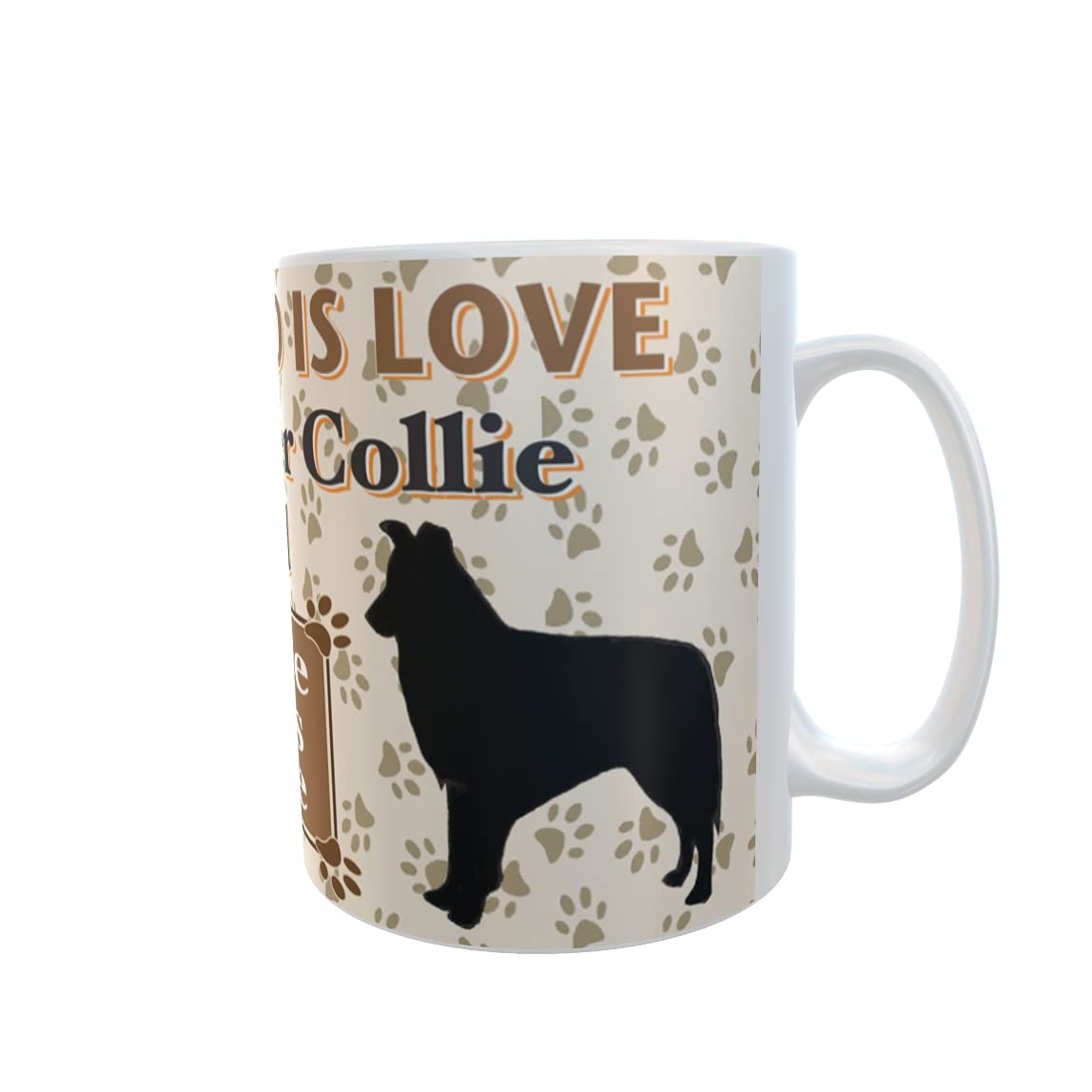 All You Need is Love and a Border Collie Dog Personalised Mug Gift