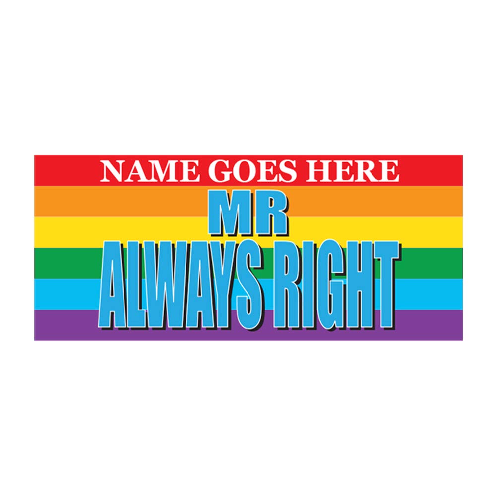 Mr Always Right Gay Pride Personalised Gift Mug