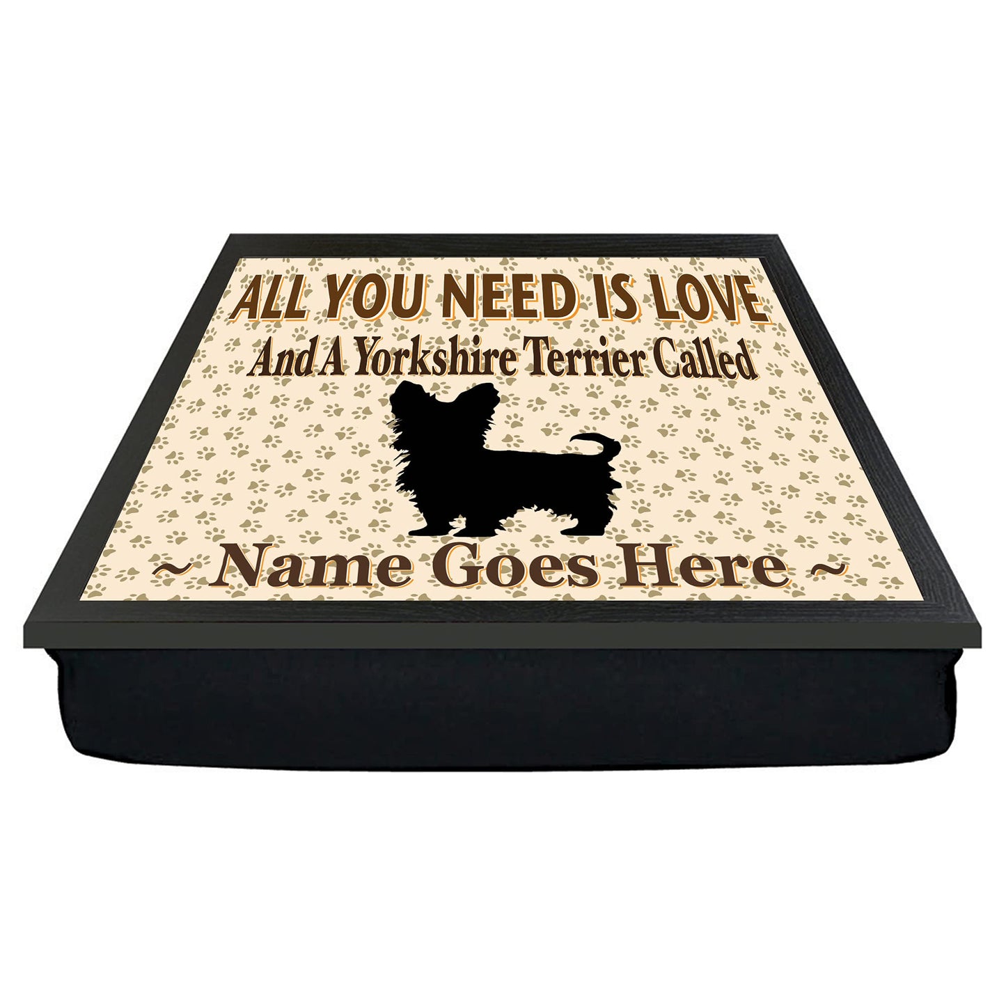 All You Need Is Love Yorkshire Terrier Personalised Dog Breed Cushion Lap Tray Bean Bag Gift