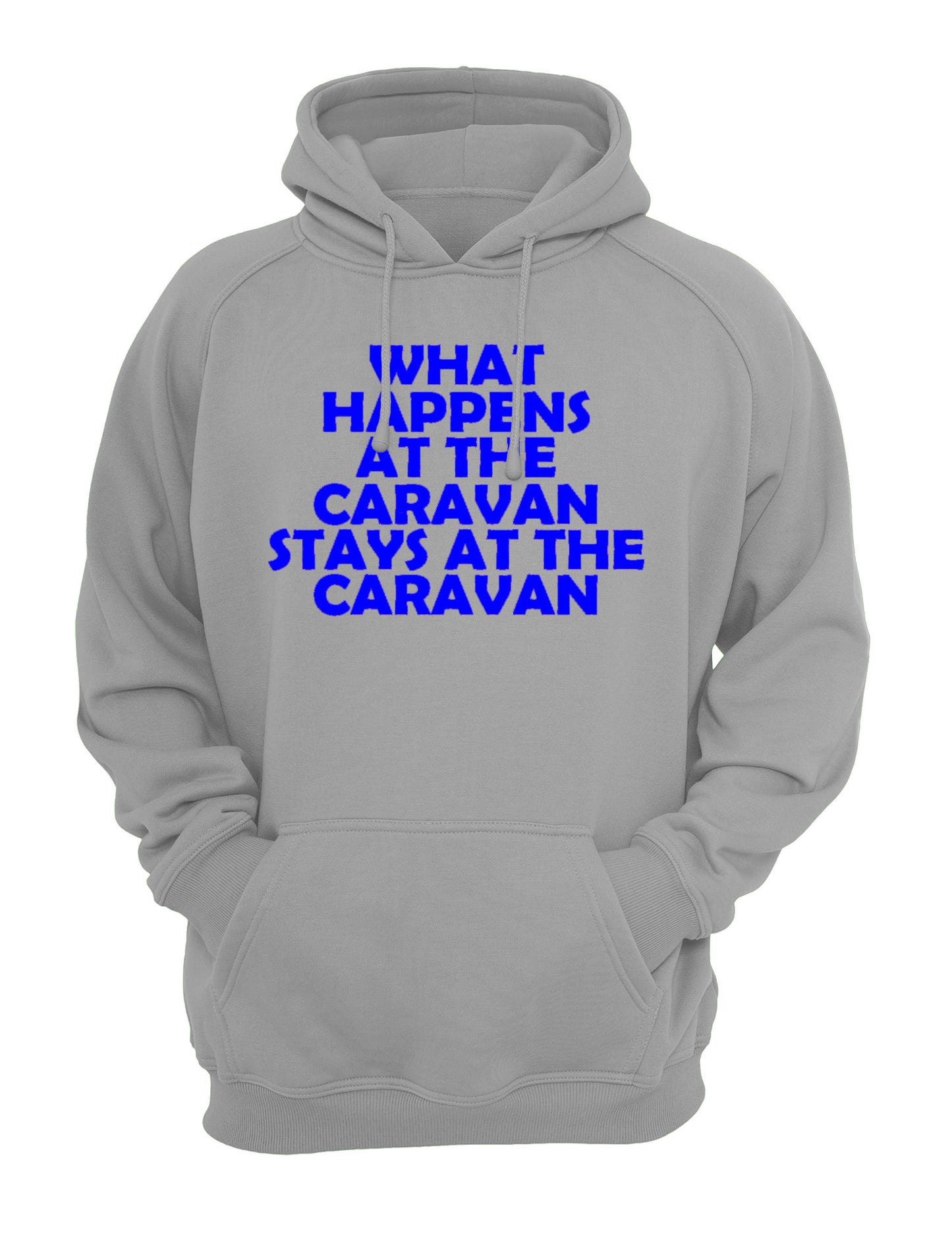 What Happens At The Caravan Slogan Unisex Casual Hoody, Sweatshirt, Sweat Black, Grey