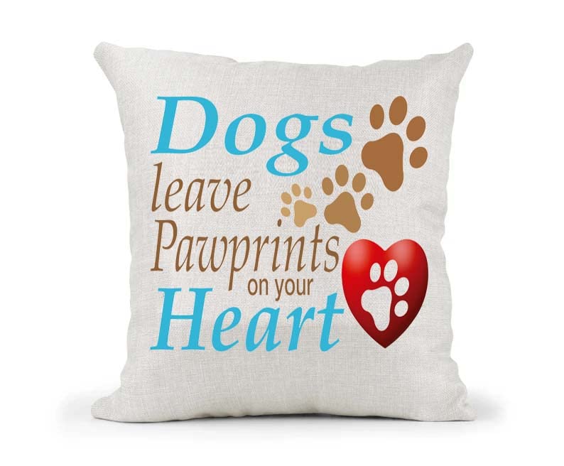 Dogs Leave Pawprints On Your Heart Naturally Woven Linen Style Cushion Cover Pillow Gift