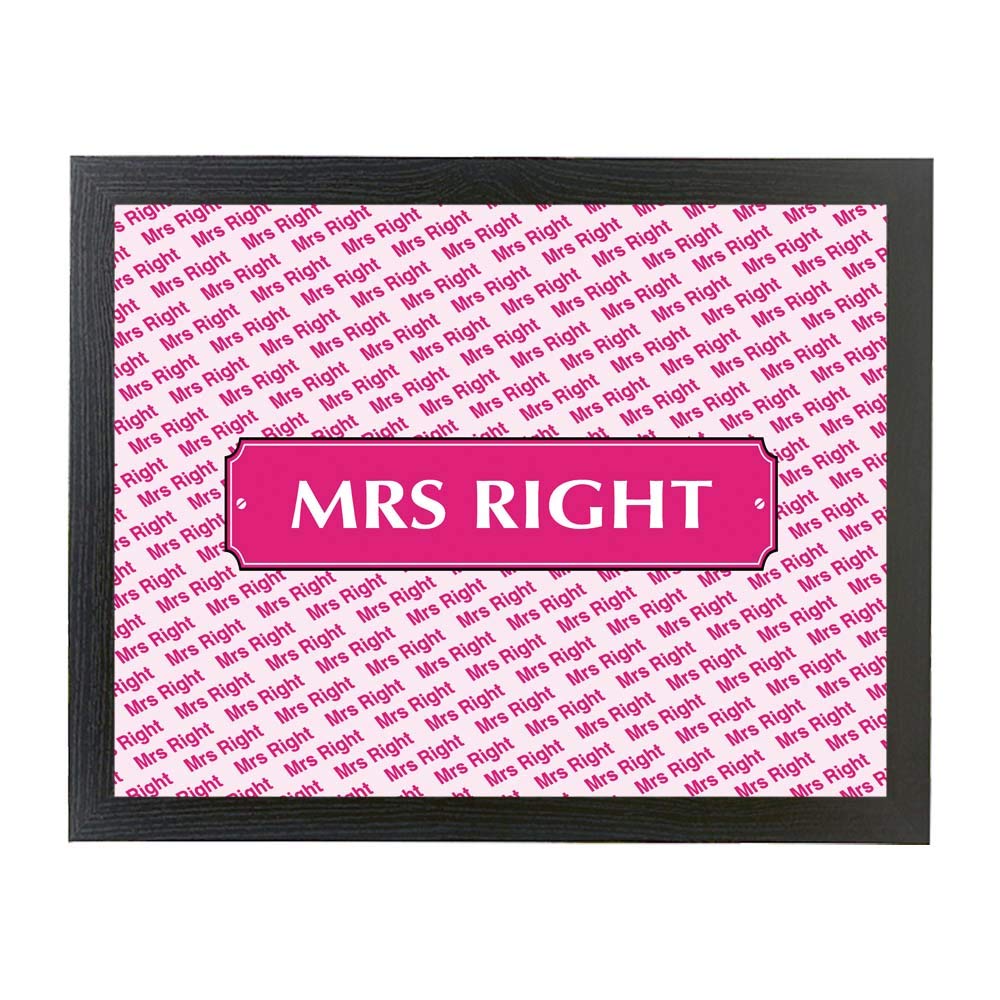 Mrs Right Lap Tray Gift