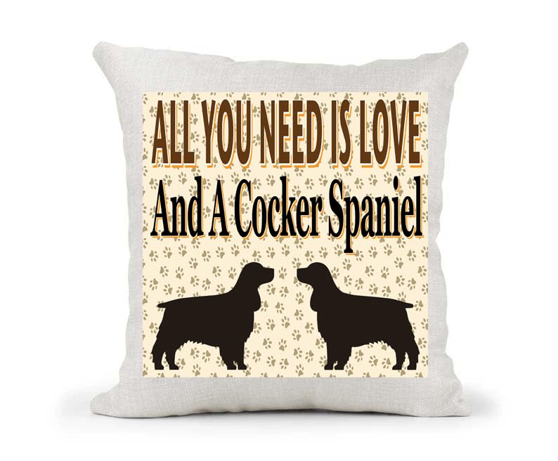 All You Need Is Love And A Cocker Spaniel Country Canvas Style Cushion Cover Gift