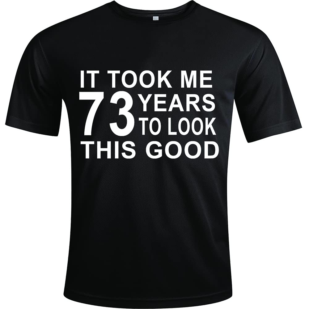 It Took Me (Your Age) Number of Years to Look This Good Cheeky Funny Humour Slogan Personalised Colours Unisex T-Shirt Gift Black