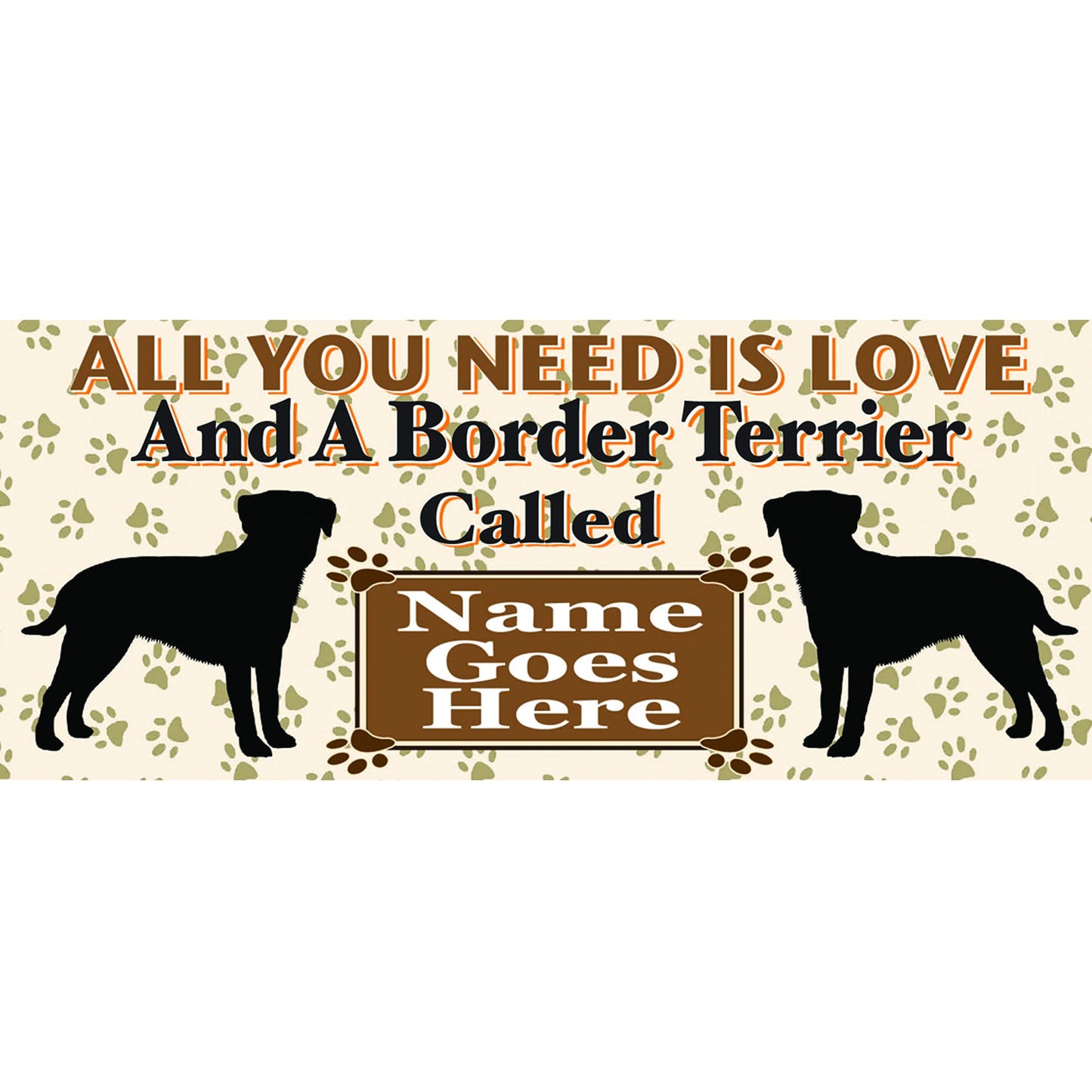All You Need is Love and a Border Terrier Dog Personalised Mug Gift