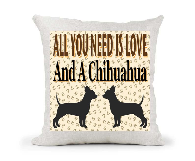 All You Need Is Love And A Chihuahua Country Canvas Style Cushion Cover Gift