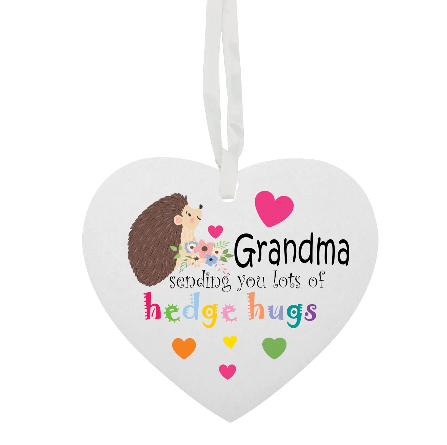 Nanny Grandma Nan Nanna Sending You Lots Of Hedge Hugs Hanging Heart Ceramic Keepsake
