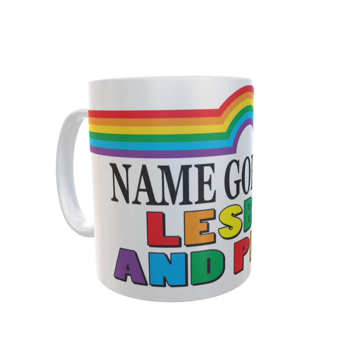 Lesbian and Proud Rainbow Stripe Personalised Ceramic Gift Mug