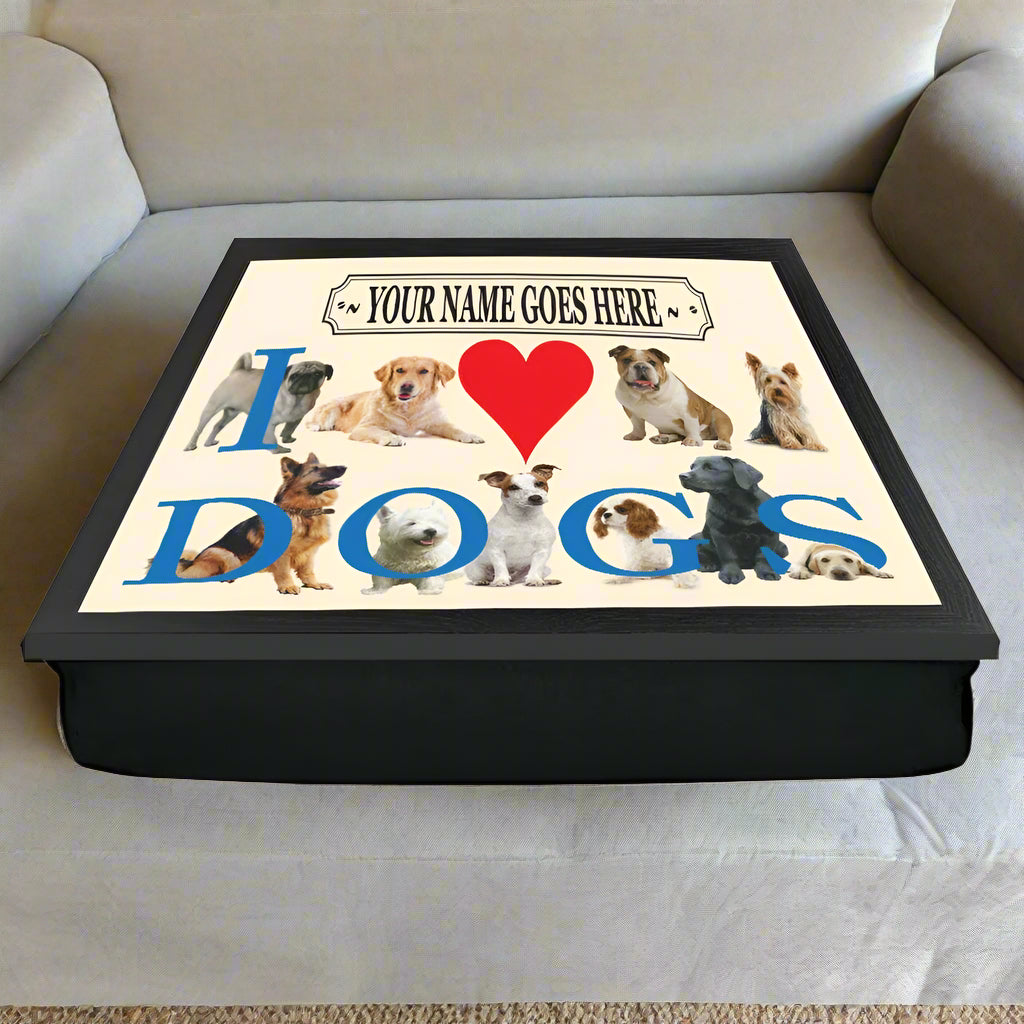 Personalizable tray with 'I ❤️ DOGS' design and space for a name.