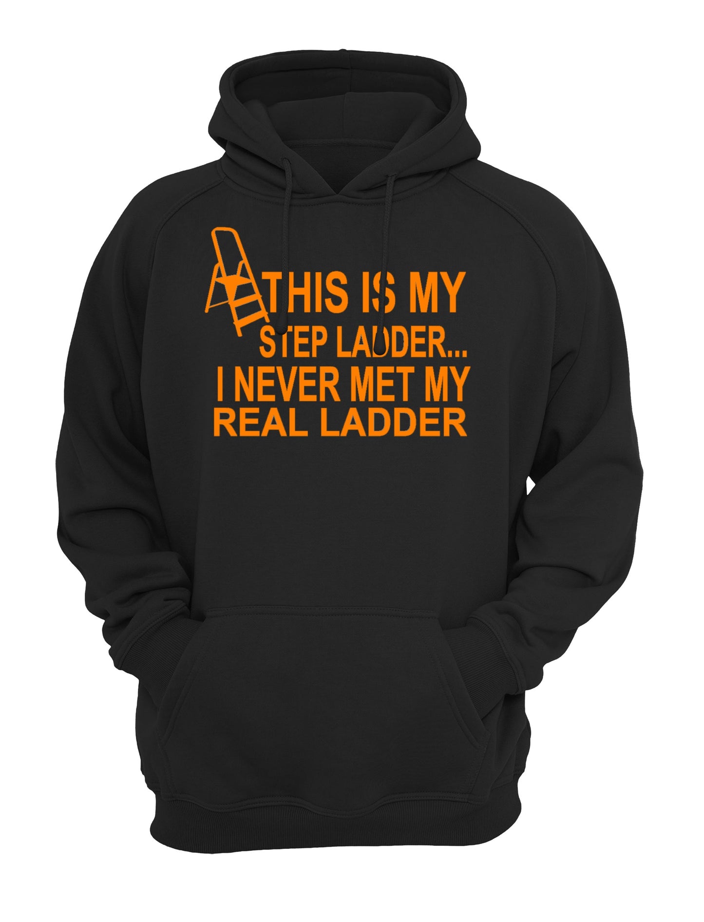 This Is My Step Ladder Slogan Unisex Casual Hoody, Sweatshirt, Sweat Black, Grey