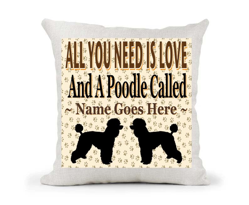 All You Need Is Love And A Poodle Personalised Country Canvas Style Cushion Cover Gift