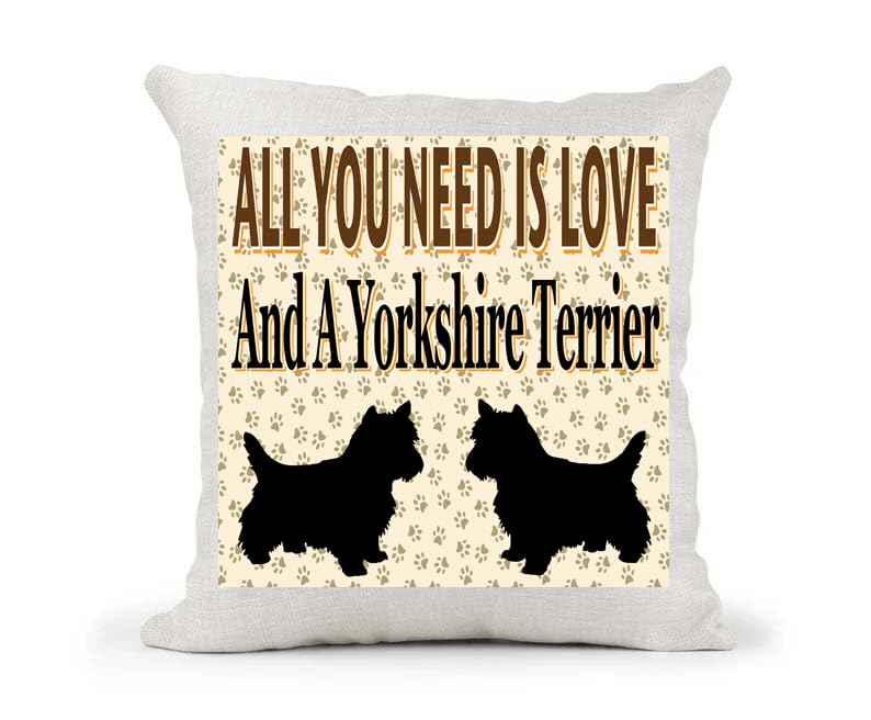 All You Need Is Love And A Yorkshire Terrier Country Canvas Style Cushion Cover Gift