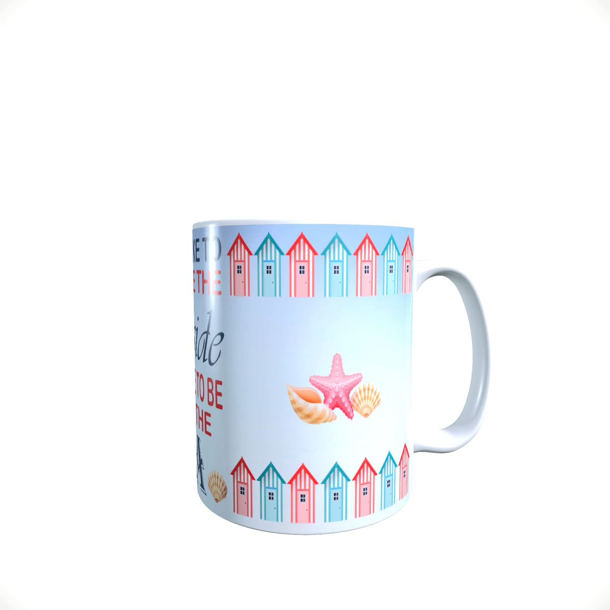 Beside The Seaside Personalised Mug Gift Personalised Gift Products