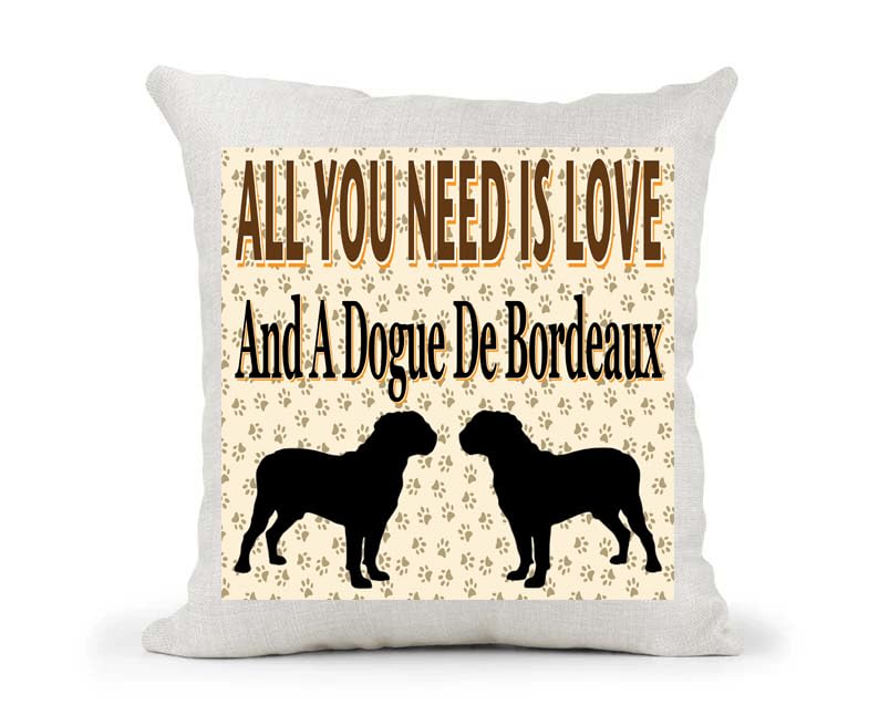 All You Need Is Love And A Dogue De Bordeaux Country Cosy Style Cushion Cover Gift