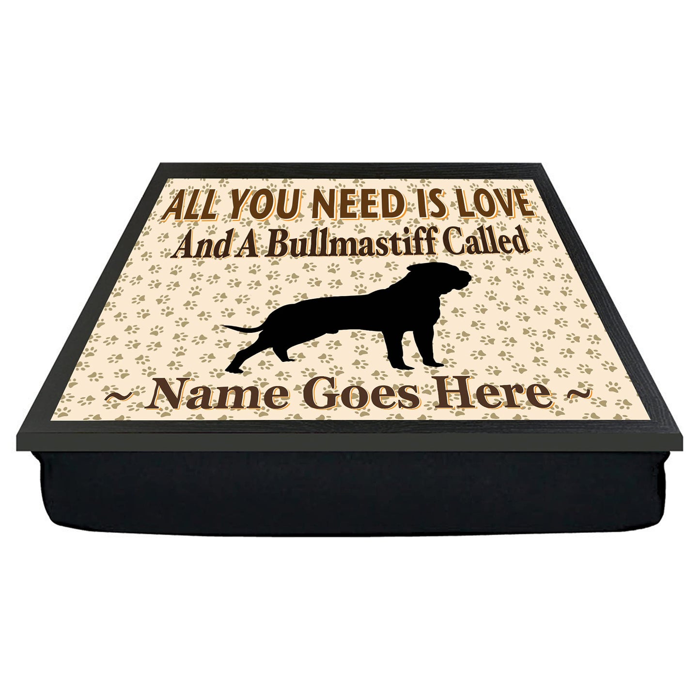 All You Need Is Love Bullmastiff Personalised Dog Breed Cushion Lap Tray Bean Bag Gift