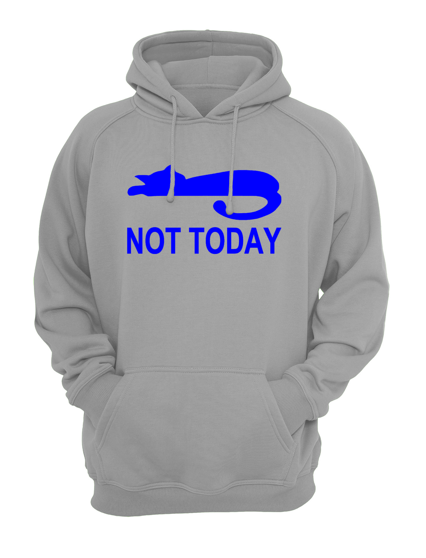 Not Today Slogan Unisex Casual Hoody, Sweatshirt, Sweat Black, Grey