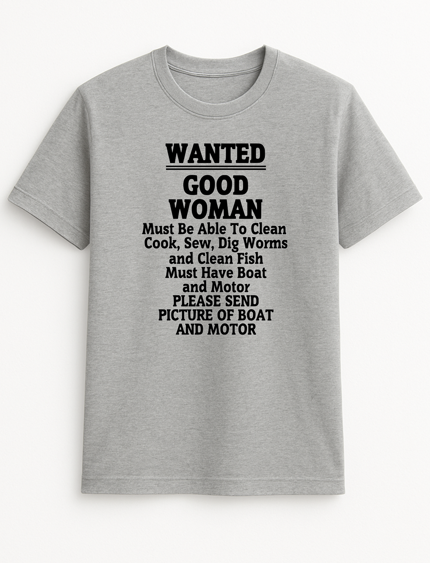 Wanted Good Woman Humorous Funny Personalised Slogan Unisex T-Shirt Gift Black