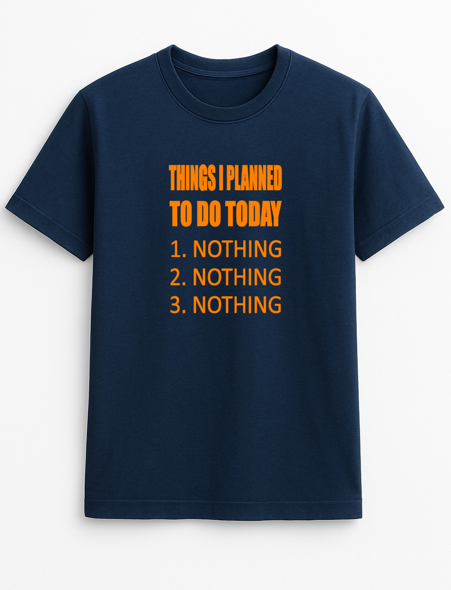 Things I Planned to Do Today Nothing Lazy Humorous Funny Novelty Personalised Colours Slogan Unisex T-Shirt Top Tee Gift Black