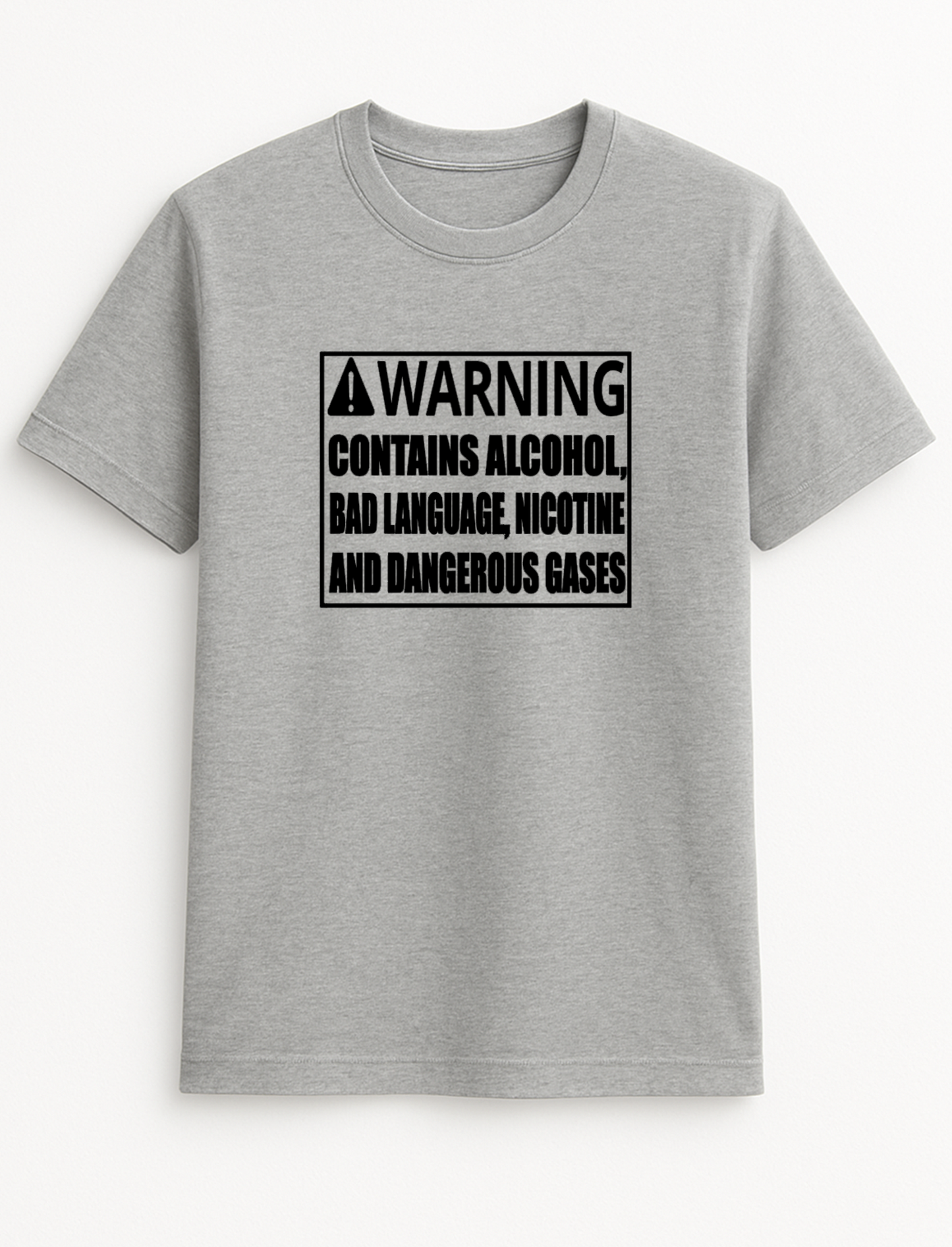 Warning Contains Alcohol Bad Language Nicotine & Dangerous Gases Humorous Funny Novelty Personalised Colours Slogan Unisex T-Shirt Top Tee Gift Black