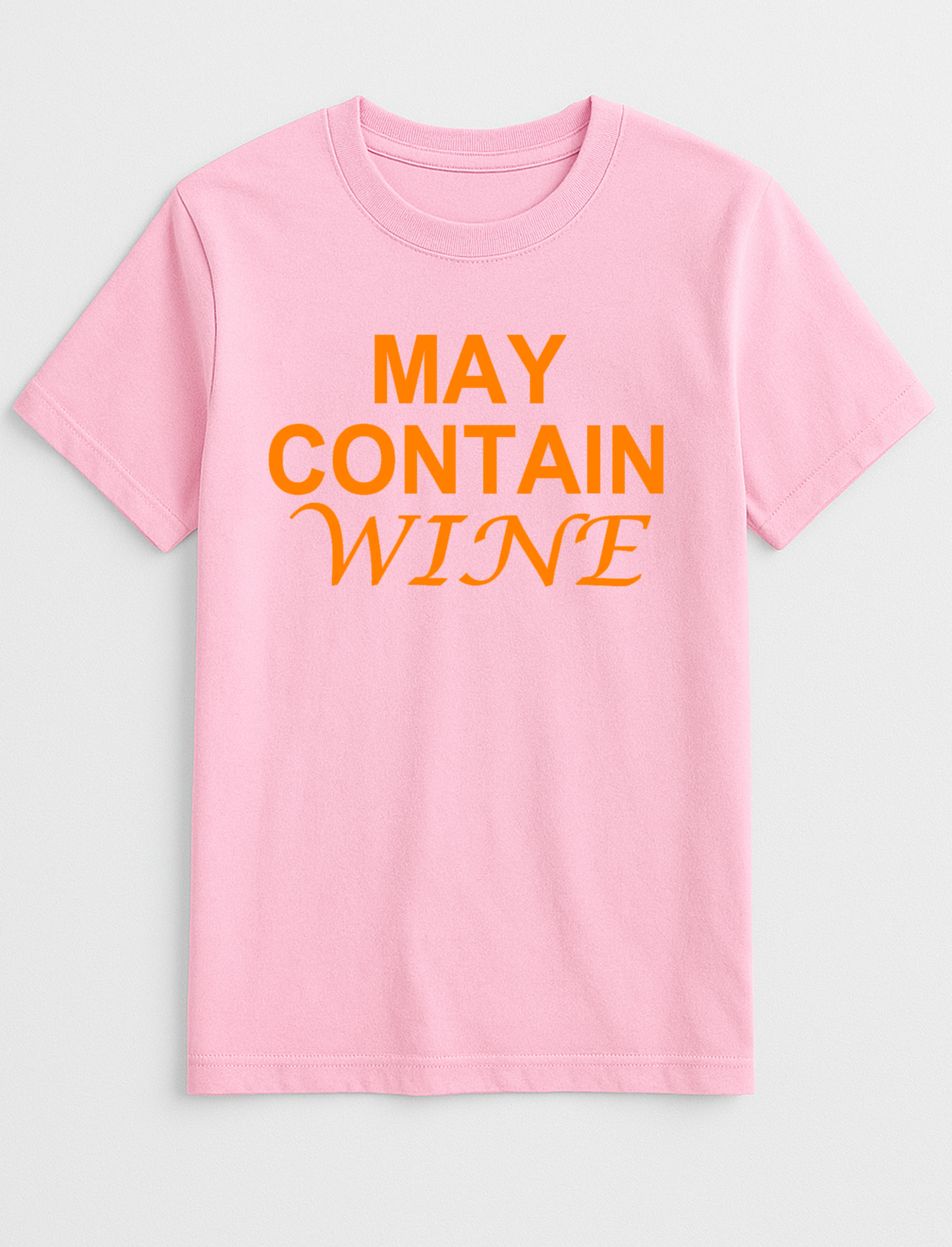 May Contain Wine Humorous Funny Personalised Slogan Unisex T-Shirt Gift