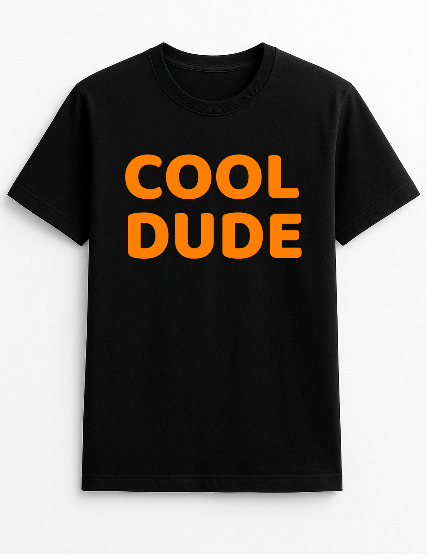 Cool Dude Humorous Funny Personalised Slogan Unisex T-Shirt Gift Black