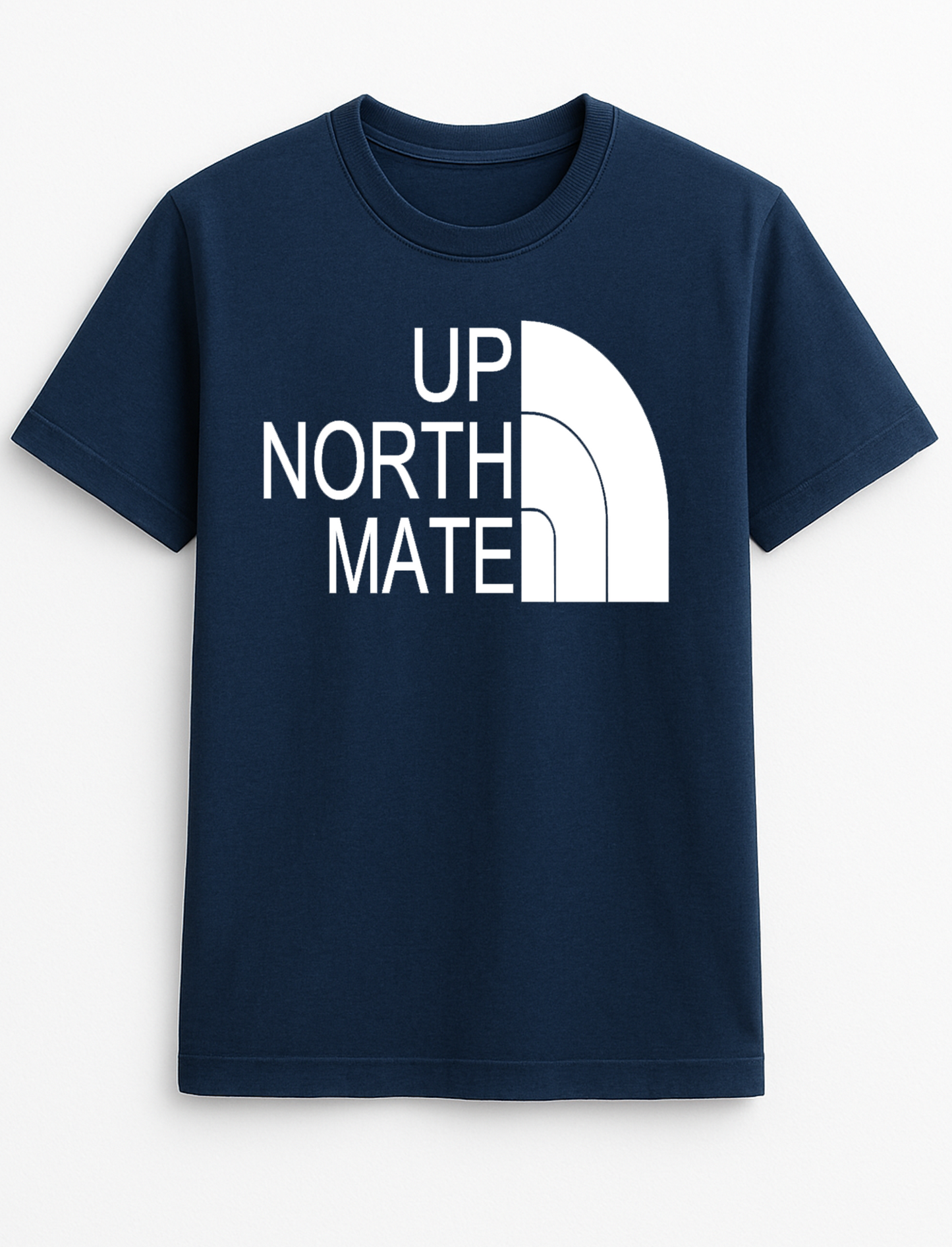 Up North Mate Slogan Funny Humour Slogan Personalised Colours Unisex T-Shirt Gift Black