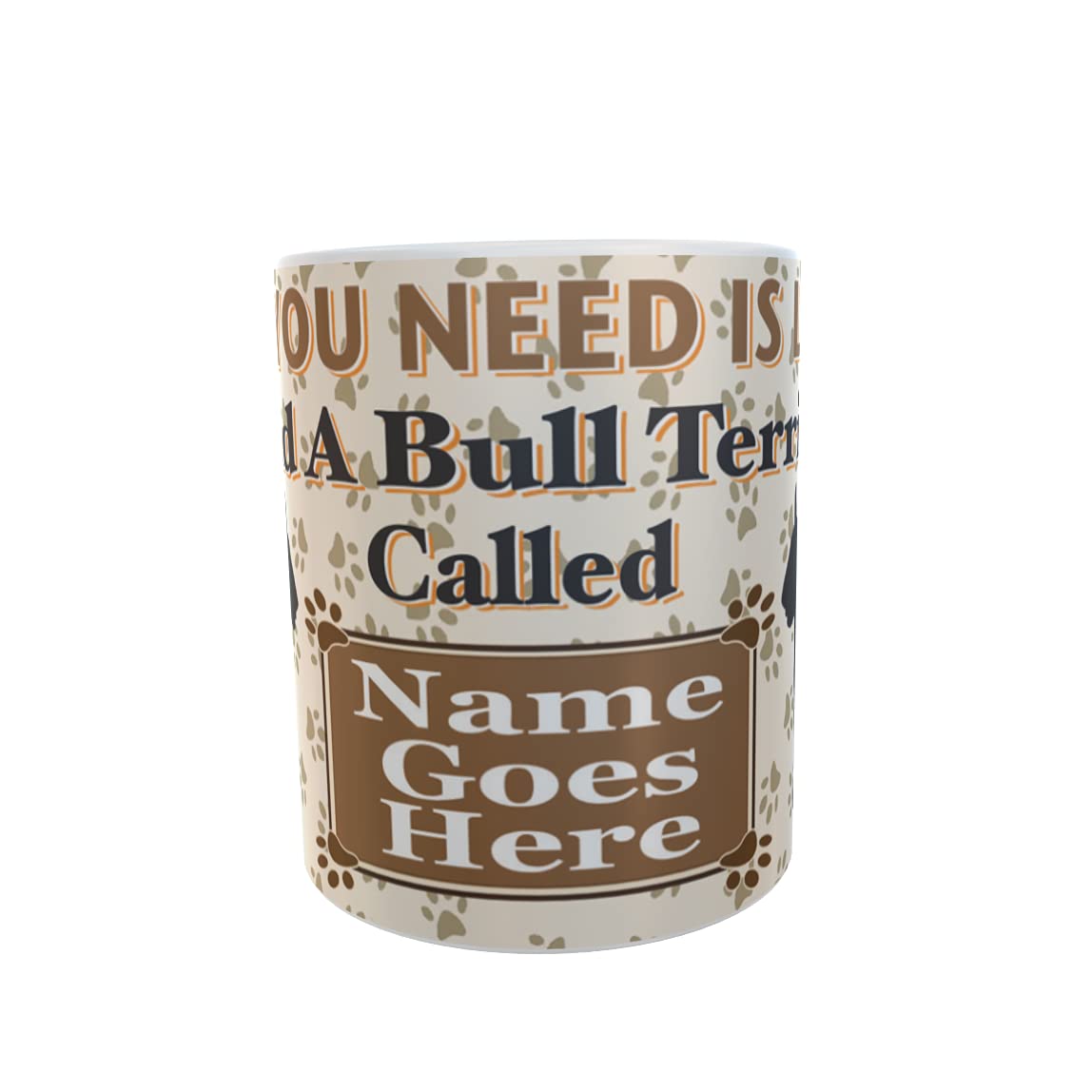 All You Need is Love and a Bull Terrier Dog Personalised Mug Gift