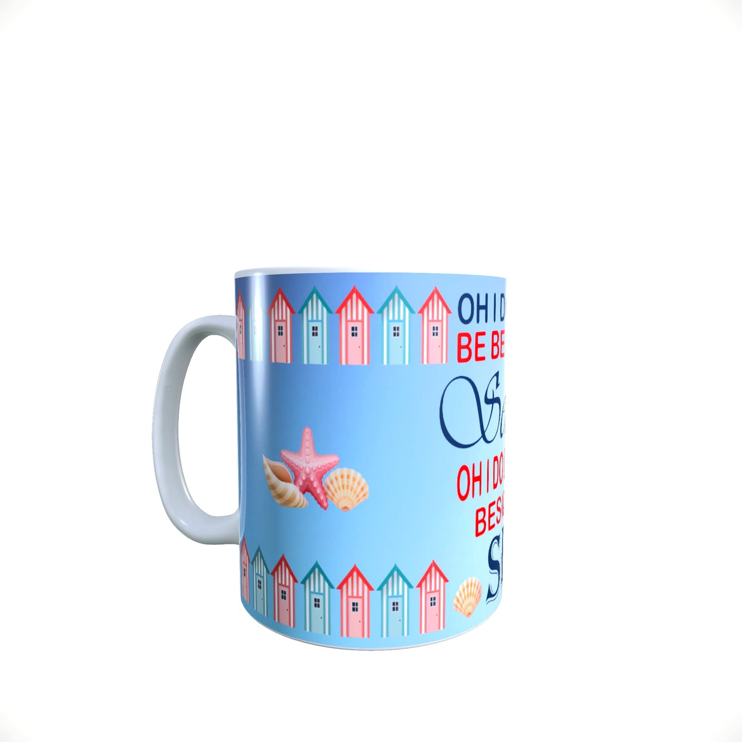 Beside The Seaside Mug Gift