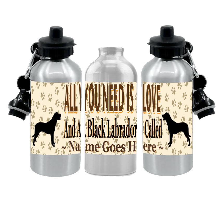 Personalised Black Labrador Water Bottle - All You Need Is Love - Silver Aluminium - Two Lids - Unisex Gift