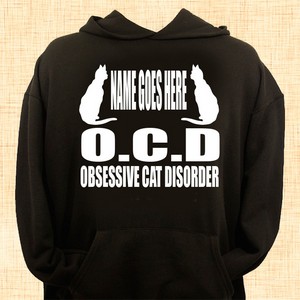  O.C.D - Obsessive Cats Disorder Personalised Hoodie