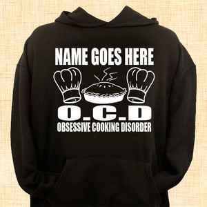 O.C.D - Obsessive Cooking Disorder Personalised Hoodie