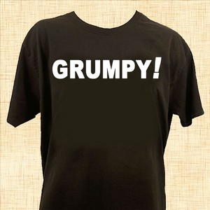 Grumpy! T-Shirt