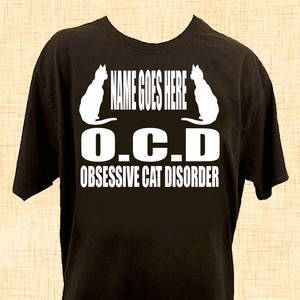 O.C.D Obsessive Cat Disorder Personalised T-Shirt
