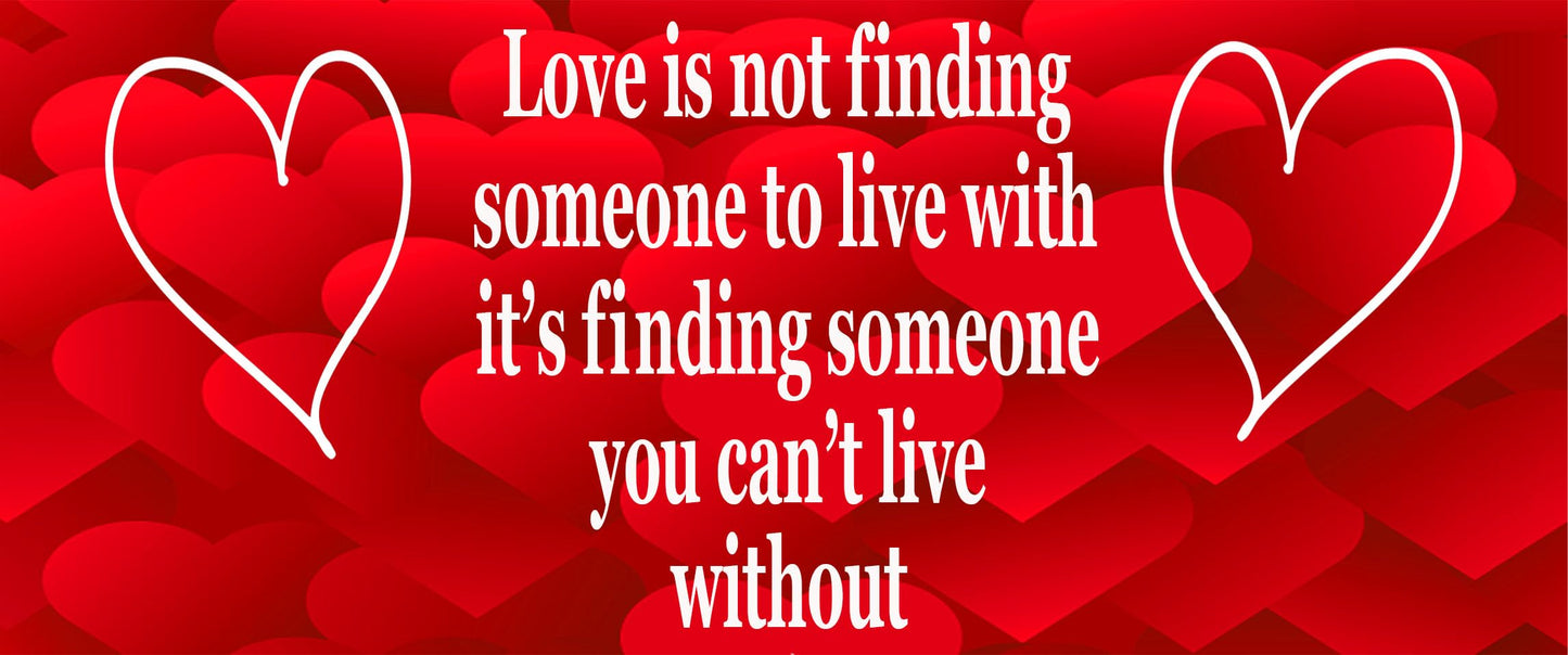Love is Finding Someone You Can't Live Without Red Love Hearts Valentine's Day Any Occasion Mug Gift