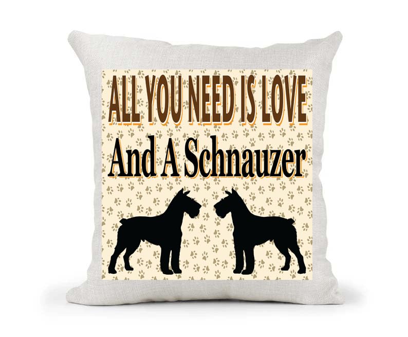 All You Need Is Love And A Schnauzer Country Canvas Style Cushion Cover Gift