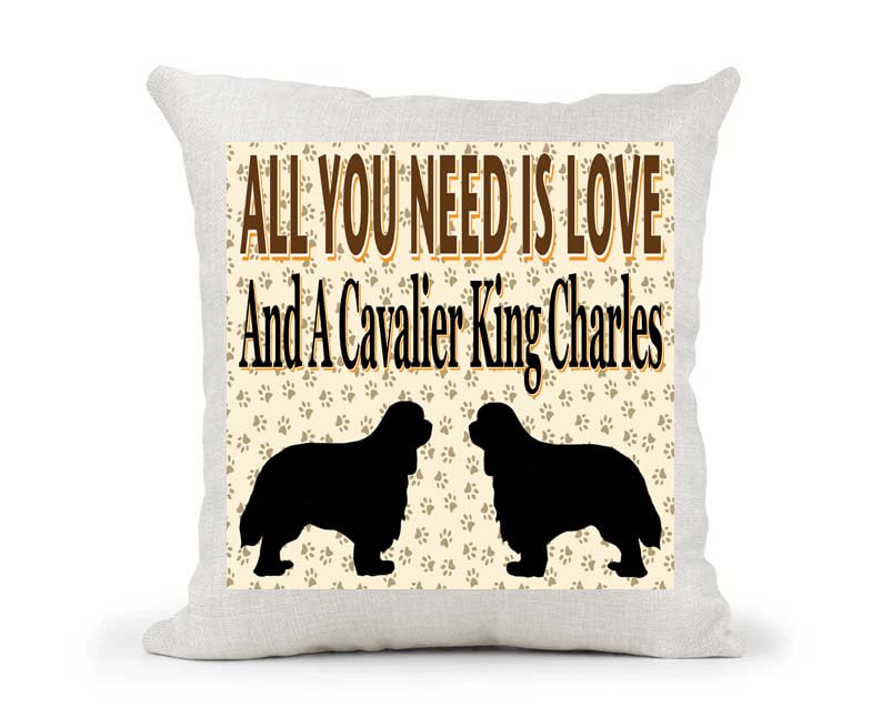 All You Need Is Love And A Cavalier King Charles Country Canvas Style Cushion Cover Gift