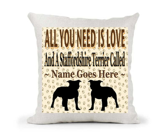 All You Need Is Love And A Staffordshire Terrier Personalised Country Canvas Style Cushion Cover Gift