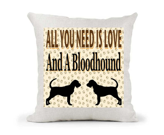 All You Need Is Love And A Blood Hound Country Canvas Cushion Cover Gift