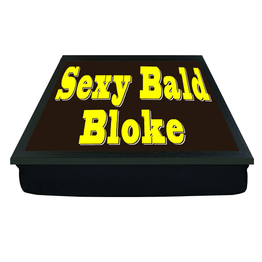 Sexy Bald Bloke Lap Tray Gift