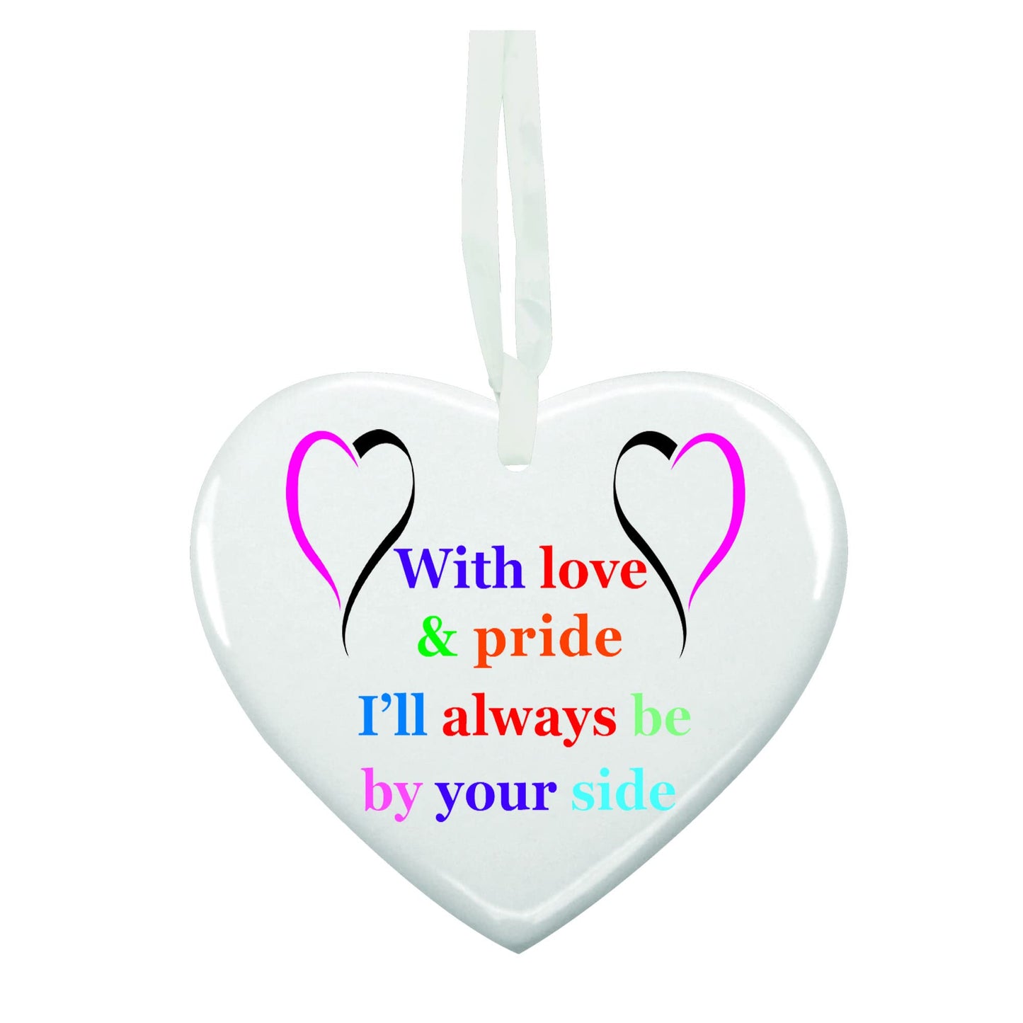 With Love & Pride Hanging Heart Any Occasion Valentine's Day Ceramic Keepsake Gift for Him or Her