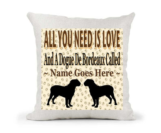 All You Need Is Love And A Dogue De Bordeaux Personalised Country Canvas Style Cushion Cover Gift