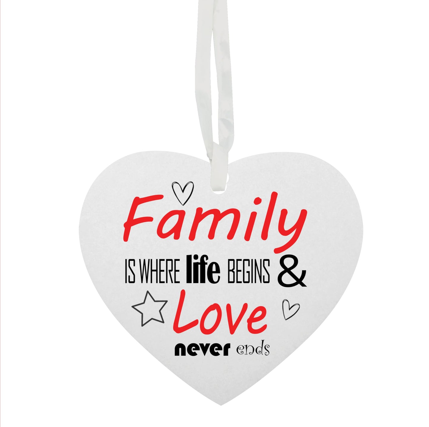 Family Is Where Life Begins And Love Never Ends Hanging Heart Ceramic Keepsake