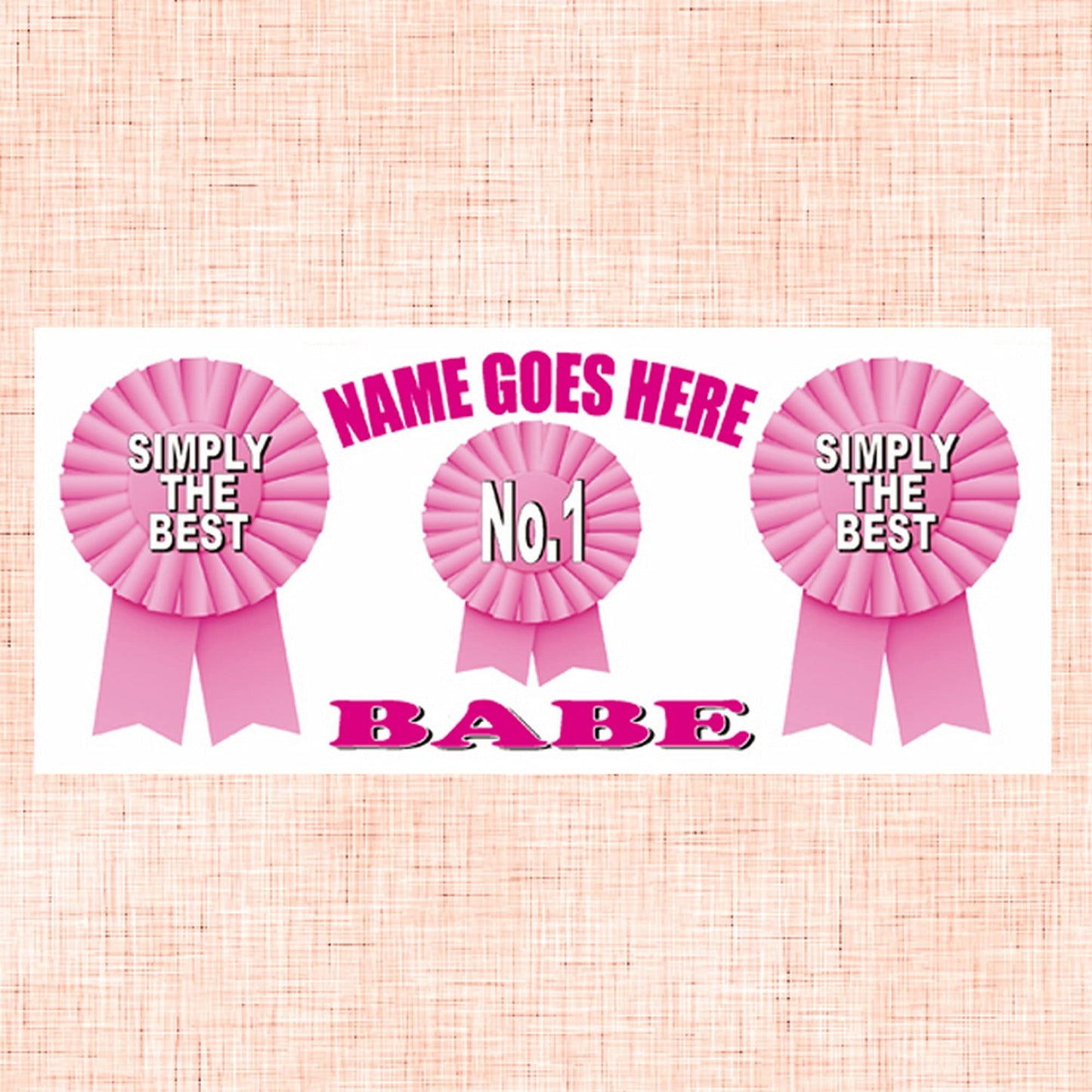 Simply The Best No.1 Babe Personalised Ceramic Rosette Gift Mug