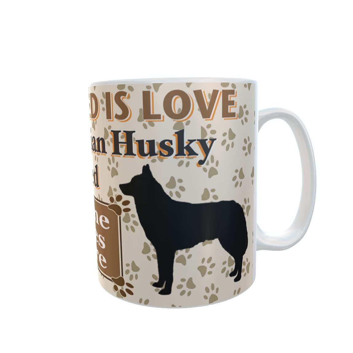 All You Need is Love and a Siberian Husky Dog Personalised Mug Gift