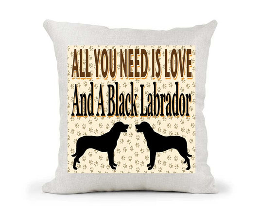 All You Need Is Love And A Black Labrador Country Canvas Style Cushion Cover Gift