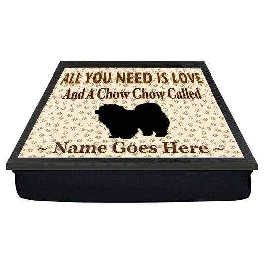 All You Need Is Love Chow Chow Personalised Dog Breed Cushion Lap Tray Bean Bag Gift