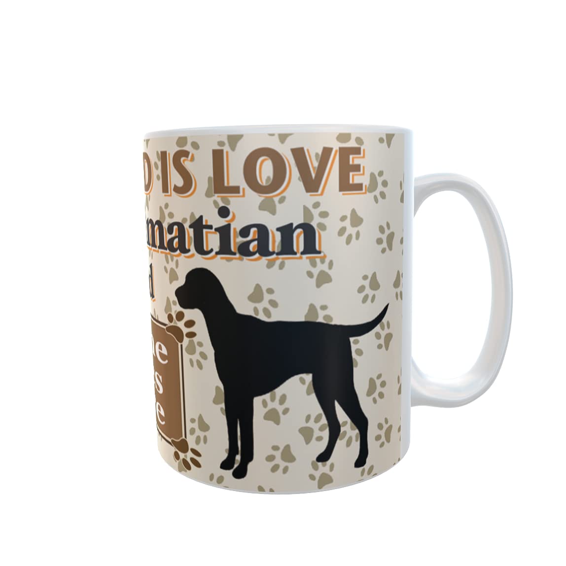 All You Need is Love and a Dalmatian Dog Personalised Mug Gift