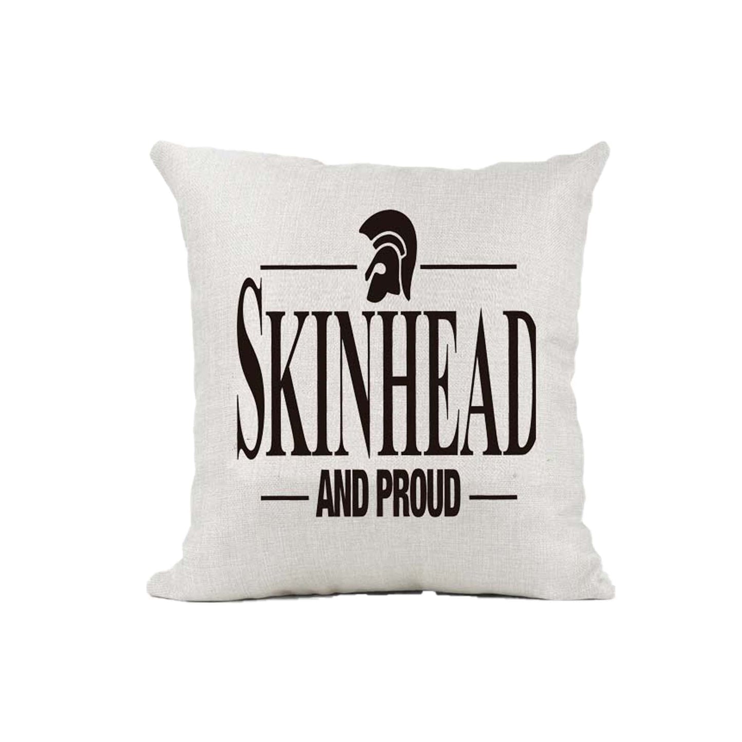 Skinhead And Proud Naturally Woven Linen Style Cushion Cover Pillow Gift